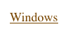 Windows